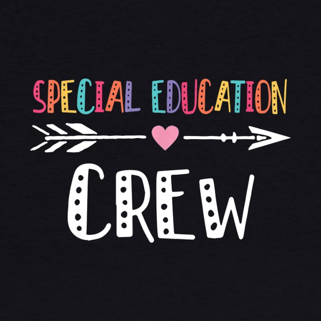 Special Education Sped Crew Teacher Back To School Gift by Tane Kagar